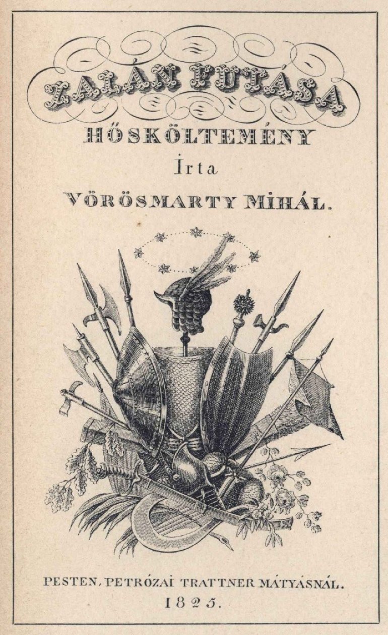 Vörösmarty Mihály Zalán futása című eposz első kiadásának címlapja 1825-ben zalán futása1825.jpg